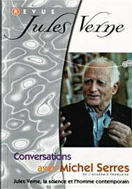 Revue Jules Verne n° 13|14 : Conversations avec Michel Serres | Jules Verne, la science et l'homme contemporain